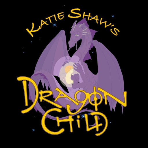 Katie's Dragon Child Logo Drawing of a purple dragon on a black background. Dragon is cradling a transparent egg with a human child inside. Above the dragon are the words "Katie Shaw's" and across the bottom third are the words "Dragon Child".